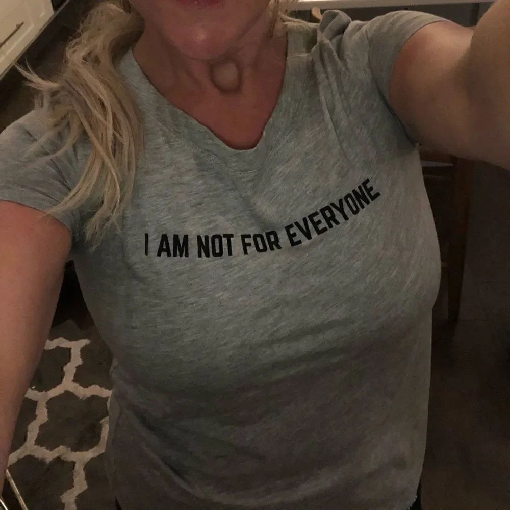 I am not for everyone gray tee XS new
